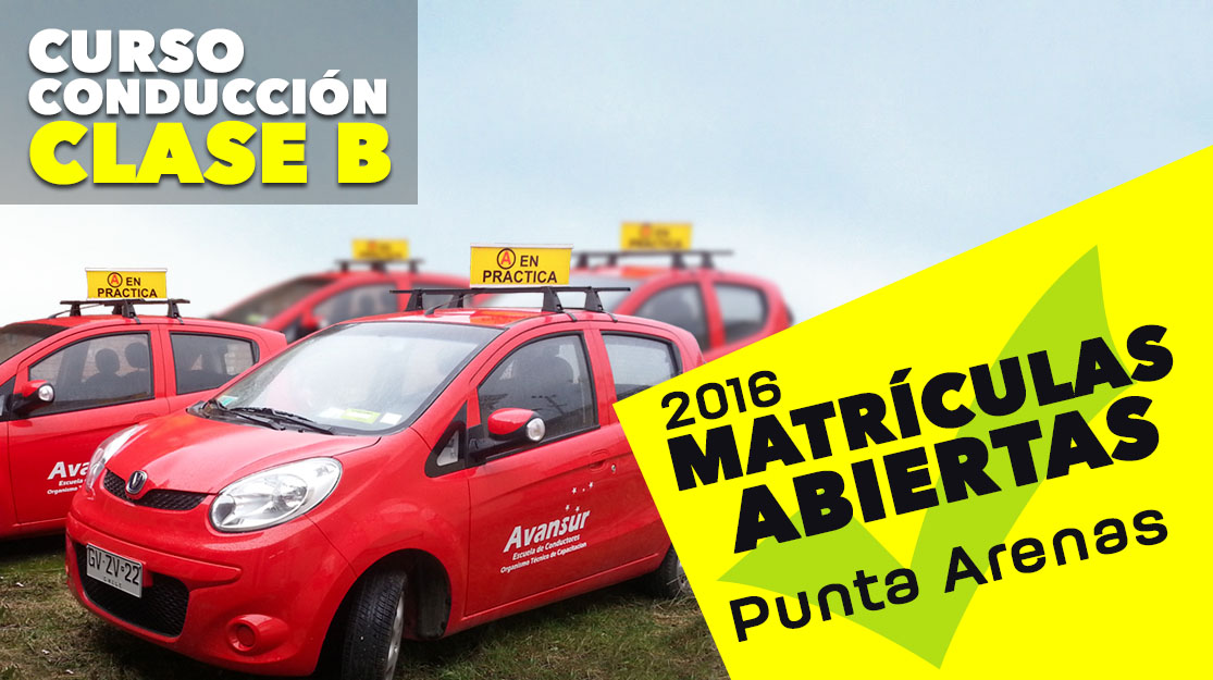 Clase B, Matrículas Abiertas Punta Arenas | Capacitaciones Avansur